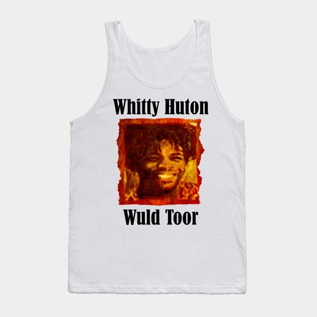 The Whitty Huton Wuld Toor Parody Tank Top by STICKY ROLL FRONTE